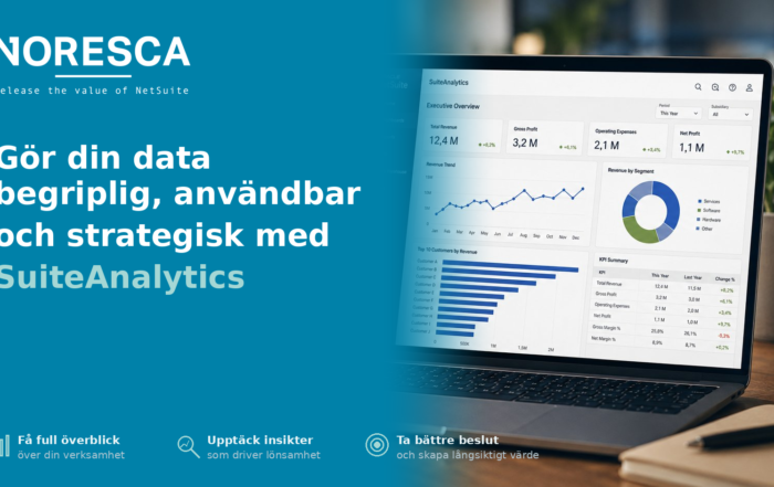SuiteAnalytics i NetSuite - gör din data begriplig