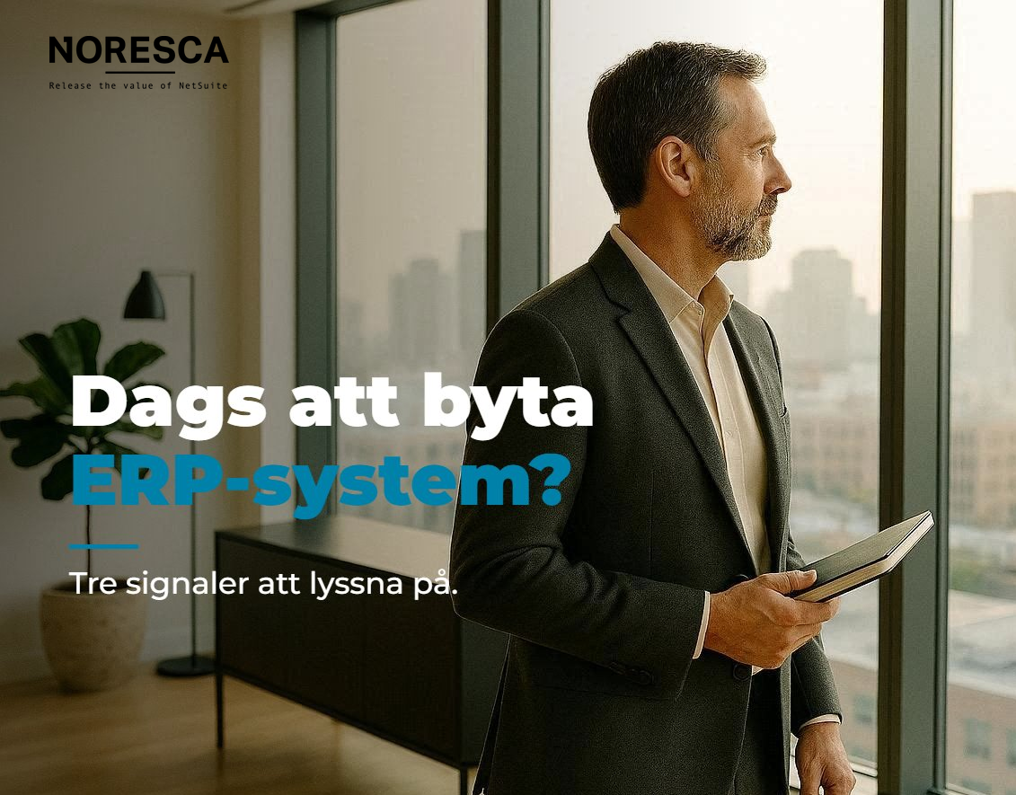 Dags att byta ERP Senior ledare vid panoramafönster med stadsutsikt — reflekterar över beslut om att byta ERP-system. Noresca, NetSuite-partner.